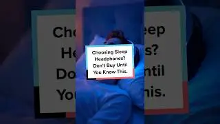 choosing sleep headphones? don&rsquo;t buy until you know this #sleeptech  #audiodevices  #sleepaid