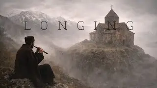 Armenian Duduk - LONGING | Deep Emotional Healing Music for Grief & Sorrow | Meditation & Sleep