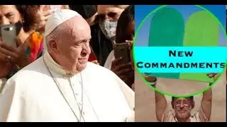 The Pope | New TEN Commandments | COP27