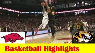 Missouri vs Arkansas Basketball Game Highlights, Feb 24 2024