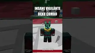 Vigilante Deku Combo So Hot
