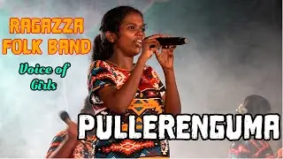 #71 Pathalum Pathenadi Pullerenguma | Ragazza Folk Band | Abhirami