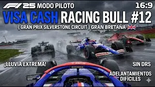 F1 25 MODO PILOTO | Visa Cash Racing Bulls 🇬🇧 #12 | Silverstone bajo la LLUVIA | Caos, Estrategia¿?