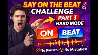 Say on the Beat 🎧 Part 3 (Hard Mode!) Long Edition