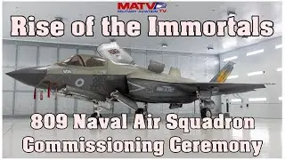 Rise of the Immortals-809 Naval Air Squadron commissioning 8 December 2023 | #809 #f35 #lightning