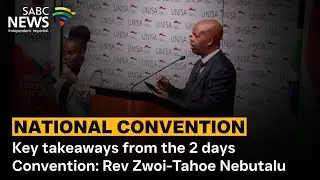 National Convention | Key takeaways from the 2 days Convention: Rev Zwoi-Tahoe Nebutalu