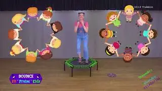 BOUNCE Fit*Praise*Kids: Kom Ons Speel&Dans&Sing - Jan De Wet & die Loflaaities (Aerobic Dance Fun)