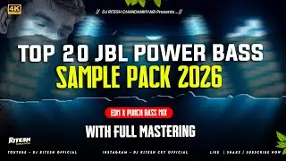 TOP 20 JBL POWER BASS SAMPLE PACK | JBL SPECIAL SAMPLE PACK 2026 | DJ RITESH CKY
