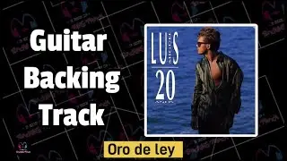 Oro de ley (Con voz) | Luis Miguel | Guitar Backing Track | Pista sin guitarra