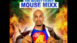 THE MICKEY FICKEY MOUSE MIXX PT 4 SAMPLE