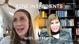 ALL ABOUT ACNE INGREDIENTS (with brand founder, Jan Marini!)