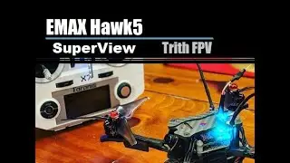 EMAX Hawk5  - Reborn - SuperView