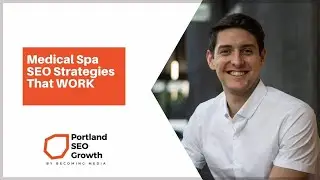 Medical Spa SEO Strategies That WORK