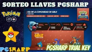 🎉🔑PGSHARP Sorteo de llaves gratuitas Standard Edition para el d&iacute;a de la comunidad de Gible✨
