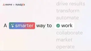 Asana + Hubspot Integration: Streamline enterprise sales and marketing workflows