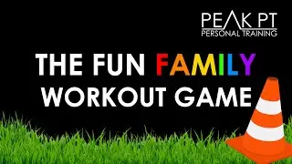 THE FUN FAMILY WORKOUT GAME - Exercise For Parents and Kids Too! Keep Fit Together
