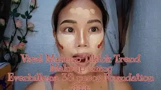 Viral Tiktok trend Makeup using Everbillena 38 pesos Sale Foundation