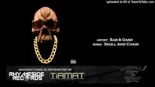 Sab-n-Dash - Skull and Chain (Cuts. Dj 1sak)