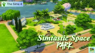 Simtastic Space PARK I Speed Build I The Sims 4 I Simmer Heaven #sims4