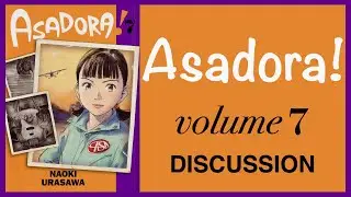 Asadora! - Vol. 7 Discussion
