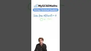 Solving a Factorised Quadratic | GCSE Maths 2025