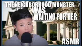 TRUE CRIME ASMR My Neighborhood Monster| Unsolved Mystery recently SOLVED
