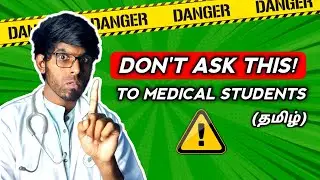 Sad Reality of Medical Students' Life‼️| Dr Servesh | Tamil