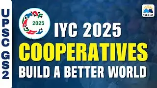 2025: Международный год кооперативов &mdash; строим лучший мир | UPSC | GS-II