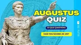 👉 Augustus quiz: Can you score 20/20? 🏛 | Quiz Platter ✅
