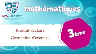 ✅ Math | Produit Scalaire - Correction d'exercice - 3ème année