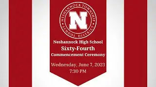 Neshannock High School 2023 Commencement Ceremony | June 7, 2023 at 7:30PM
