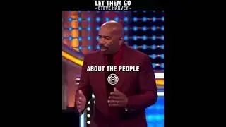 Let Them Go | Steve Harvey