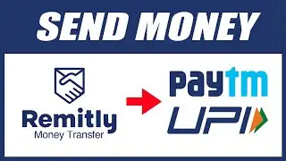 Как отправить деньги из Remitly в Индию | PAYTM UPI ID | ОАЭ в Индию