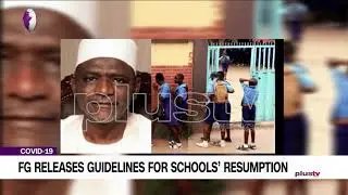 FG Releases Guidelines For Schools' Resumption, No Resumption Date Yet