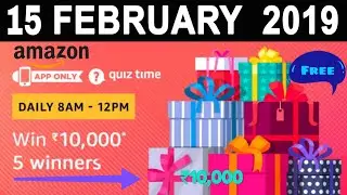 Amazon Quiz Answers Today || Win ₹10,000/- || 15 February 2019
