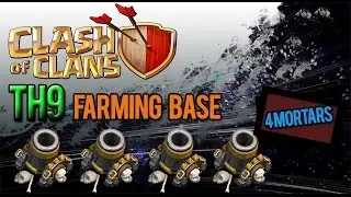 Clash of Clans - TH9 Farming Base | 4 MORTARS |