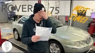 MOT TIME FOR MY ROVER 75! - WILL IT PASS?