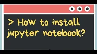 📕Installing Jupyter Notebooks Anaconda   Python for Beginners ❗