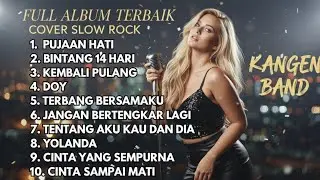 Full Album Kangen Band Slow Rock 2025 &ndash; 10 Lagu Hits Paling Galau & Menyentuh Hati