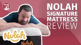 Nolah Signature Mattress Review - Will You Flip For This Bed?