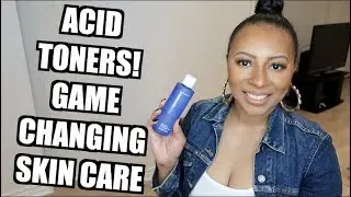 5 Acid Toners You Need To Try Now!