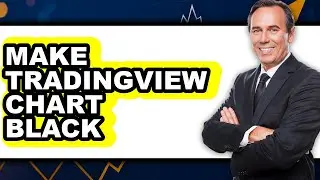How To Make TradingView Chart Black - Full Guide