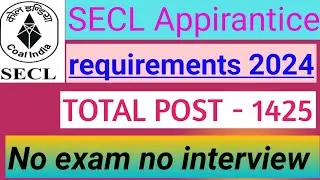 SECL Appirantice vacancy #secl Appirantice 1425 post #secl selection process