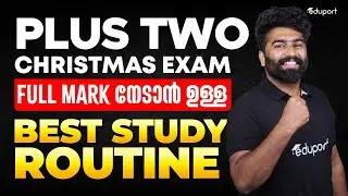 Plus Two Christmas Exam | Best and Effective Study Routine For Students | Best Study Tips | Eduport