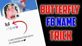 Facebook butterfly name account | Facebook stylish name id kaise banaye