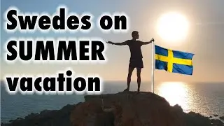 Why Swedes LEAVE Sweden during Summer - Swedish Vacation Laws