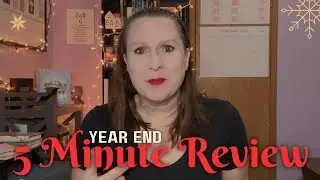 The 5 Minute Year End Review | Vlogmas Day 17