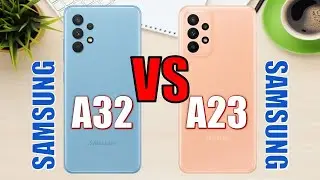 Samsung Galaxy A32 vs Samsung Galaxy A23 ✅