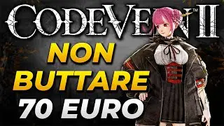 NON COMPRARE CODE VEIN 2 prima di aver visto sto video (ti salvo)