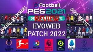 Review Patch Evoweb Pes 2021, Patch Paling Fleskibel + Size kecil !!! | PES 2021